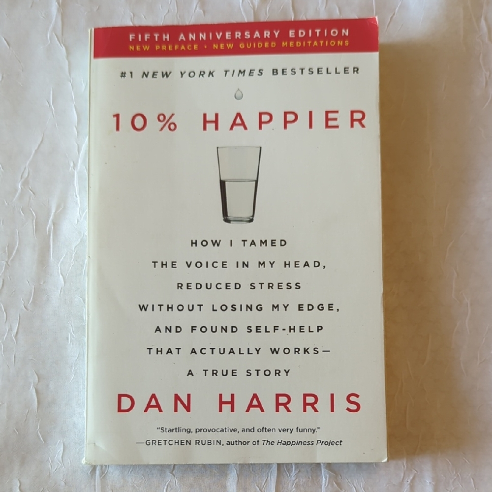 10% Happier by Dan Harris Book